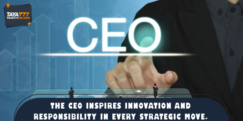 The CEO inspires innovation and responsibility in every strategic move