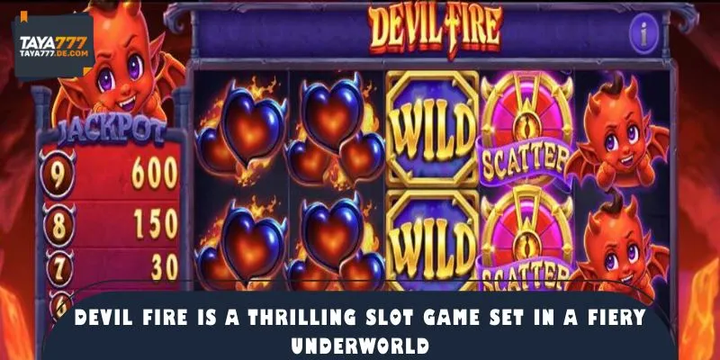 Devil Fire is a thrilling slot game set in a fiery underworld