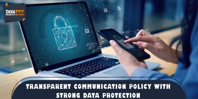 Transparent communication policy with strong data protection