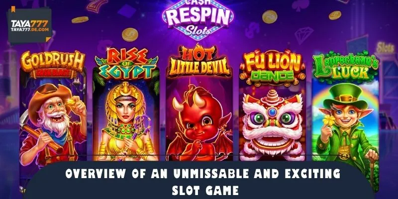 Overview of an Unmissable and Exciting Slot Game