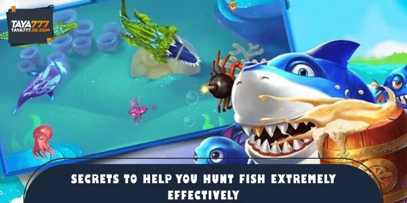 Secrets to help you hunt fish extremely effectively