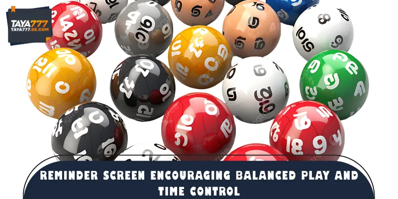 Reminder screen encouraging balanced play and time control