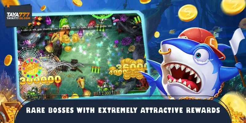 Rare bosses with extremely attractive rewards