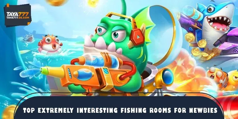 TOP extremely interesting fishing rooms for newbies