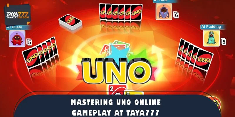 Mastering Uno Online Gameplay at TAYA777